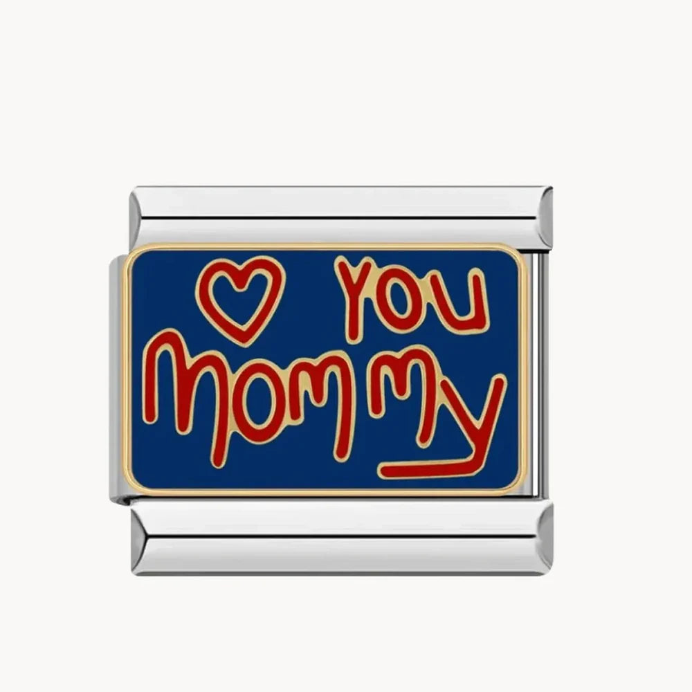 I love you mommy