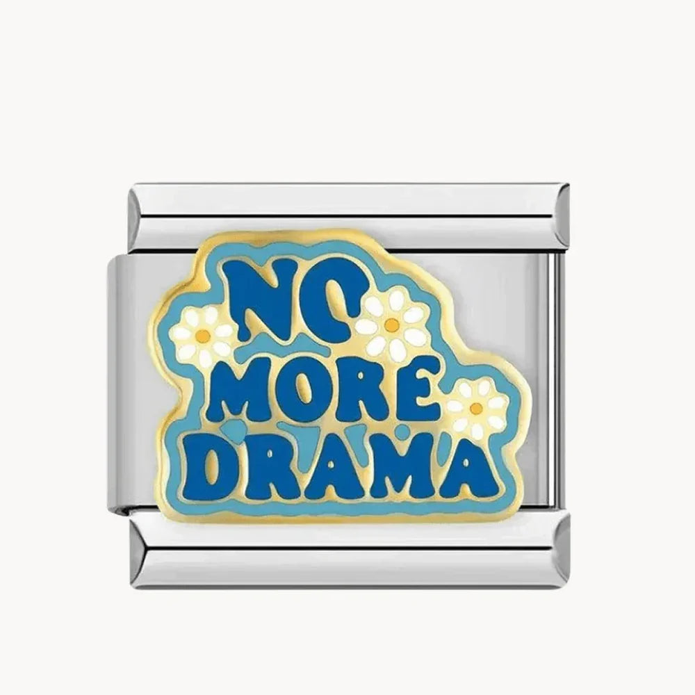 No more drama